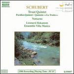 Schubert: Trout Quintet; Notturno