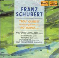 Schubert: Trout Quintet; Notturno - Ernst Weissensteiner (double bass); Jan Pospichal (violin); Wilfried Rehm (cello); Wolfgang Klos (viola);...