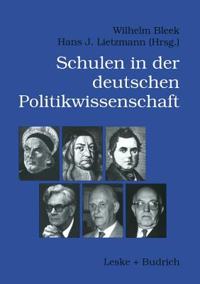 Schulen Der Deutschen Politikwissenschaft - Bleek, Wilhelm (Editor)