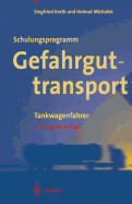 Schulungsprogramm Gefahrguttransport: Tankwagenfahrer