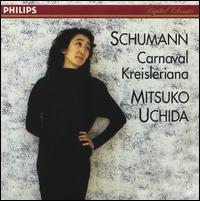 Schumann: Carnaval; Kreisleriana - Mitsuko Uchida (piano)