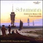 Schumann: Complete Music for Piano 4-hands