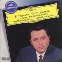 Schumann: Dichterliebe; Schubert, Beethoven: Lieder - Fritz Wunderlich (tenor); Hubert Giesen (piano)