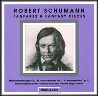 Schumann: Fanfares & Fantasy Pieces - Harold Wright (clarinet); Harris Goldsmith (piano); Nobuko Imai (viola)