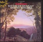 Schumann: Kerner Lieder, Op35; Liederkreis, Op39