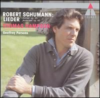 Schumann: Lieder - Geoffrey Parsons (piano); Thomas Hampson (baritone)