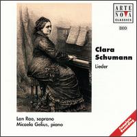 Schumann: Lieder - Lan Rao (soprano); Micaela Gelius (piano)