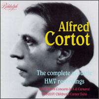 Schumann: Piano Concerto in A Minor; Carnaval, Op.9; Debussy: Children's Corner; La Cathdrale Engloutie - Alfred Cortot (piano); Albert Hall Orchestra; Landon Ronald (conductor)