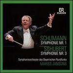 Schumann: Symphony No. 1; Schubert: Symphony No. 3
