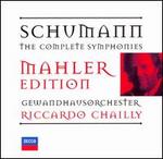 Schumann: The Complete Symphonies - Leipzig Gewandhaus Orchestra; Riccardo Chailly (conductor)