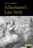 Schumann's Late Style