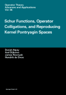 Schur Functions, Operator Colligations, and Reproducing Kernel Pontryagin Spaces - Alpay, Daniel, and Dijksma, Aad, and Rovnyak, James