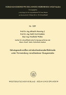 Schutzgasschwei?en Mit Abschmelzender Elektrode Unter Verwendung Verschiedener Gasgemische