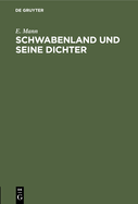Schwabenland Und Seine Dichter: Vortrag