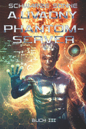 Schwarze Sonne (Phantom-Server Buch 3): LitRPG-Serie