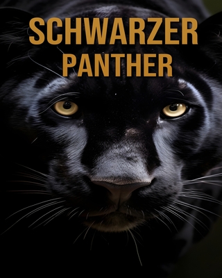 Schwarzer Panther: (Entdecke deine Tiere) - Skye, Dorian