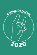Schweigefuchs 2020: Kalender oder Planer fr Lehrer