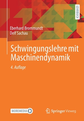 Schwingungslehre mit Maschinendynamik - Brommundt, Eberhard, and Sachau, Delf