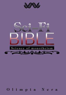 Sci-Fi Bible: Science of monotheism - Nera, Olimpia