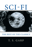 Sci-Fi: The Best of the Classics