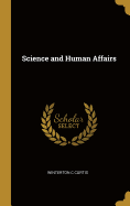 Science and Human Affairs