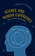 Science and Human Experience: Values, Culture, and the Mind