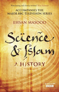 Science and Islam: A History