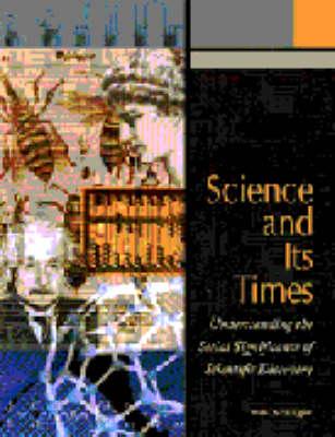 Science and Its Times - Michaels, Pat, and Schlager, Neil, and Lauer, Josh