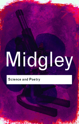 Science and Poetry - Midgley, Mary, Dr.