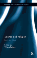 Science and Religion: East and West