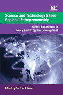 Science and Technology Based Regional Entrepreneurship: Global Experience in Policy and Program Development