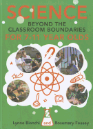 Science and Technology Beyond the Classroom Boundaries for 7-11 Year Olds