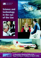 Science and Technology in the Eye of the Law: A Royal Society Discussion Meeting