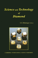 Science and Technology of Diamond