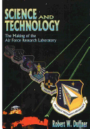 Science and Technology: The Making of the Air Force Laboratory