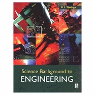 Science Background to Engineering