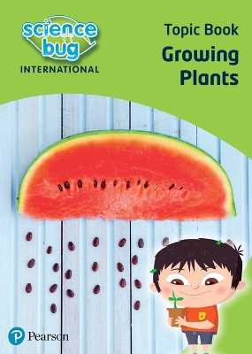 Science Bug: Growing plants Topic Book - Herridge, Deborah, and Atkinson, Eleanor