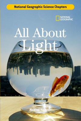 Science Chapters: All about Light - Halpern, Monica