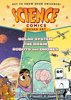 Science Comics Boxed Set: Solar System, the Brain, and Robots and Drones - Mosco, Rosemary, and Woollcott, Tory, and Scott, Mairghread