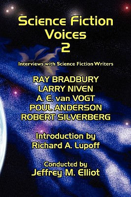Science Fiction Voices #2: Interviews with Science Fiction Writers - Elliot, Jeffrey M, Dr.