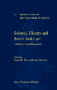 Science, History and Social Activism: A Tribute to Everett Mendelsohn