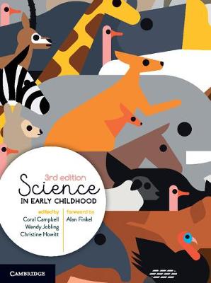 Science in Early Childhood - Campbell, Coral (Editor), and Jobling, Wendy (Editor), and Howitt, Christine (Editor)