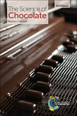 Science of Chocolate - Beckett, Stephen T