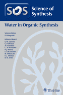 Science of Synthesis: Water in Organic Synthesis