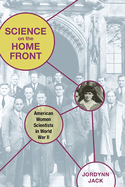 Science on the Home Front: American Women Scientists in World War II