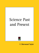 Science, past and present