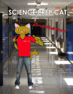 Science Prep Cat: Preparation for the New Florida 8th Grade Science Fcat 2.0
