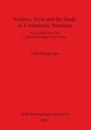 Science, Style and the Study of Community Structure