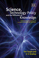 Science, Technology Policy and the Diffusion of Knowledge: Understanding the Dynamics of Innovation Systems in the Asia Pacific
