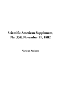 Scientific American Supplement, No. 358, November 11, 1882